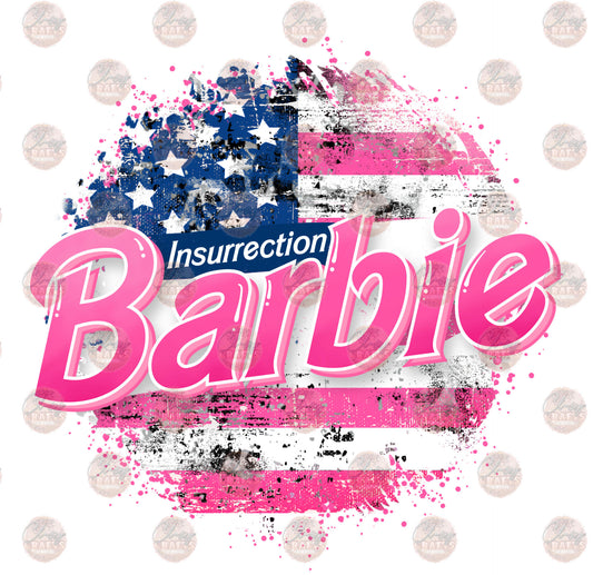 Insurrection Barbie -Sublimation Transfer