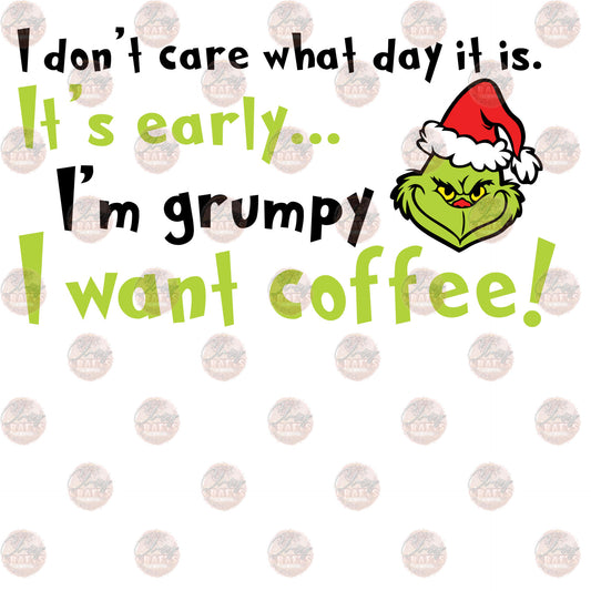 It's Early, I'm Grumpy Transfer