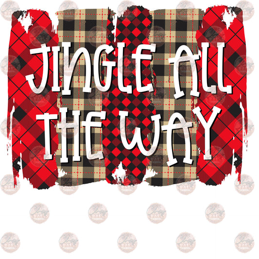 Jingle All The Way 2 - Sublimation Transfer