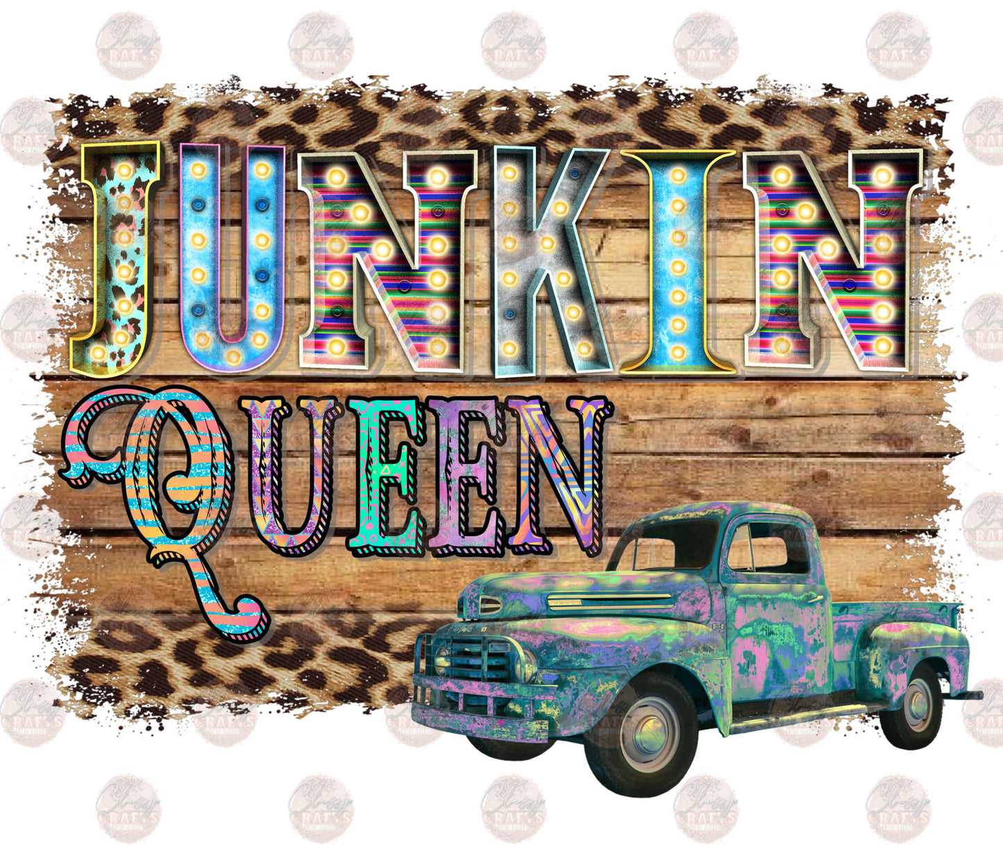 Junkin Queen- Sublimation Transfer