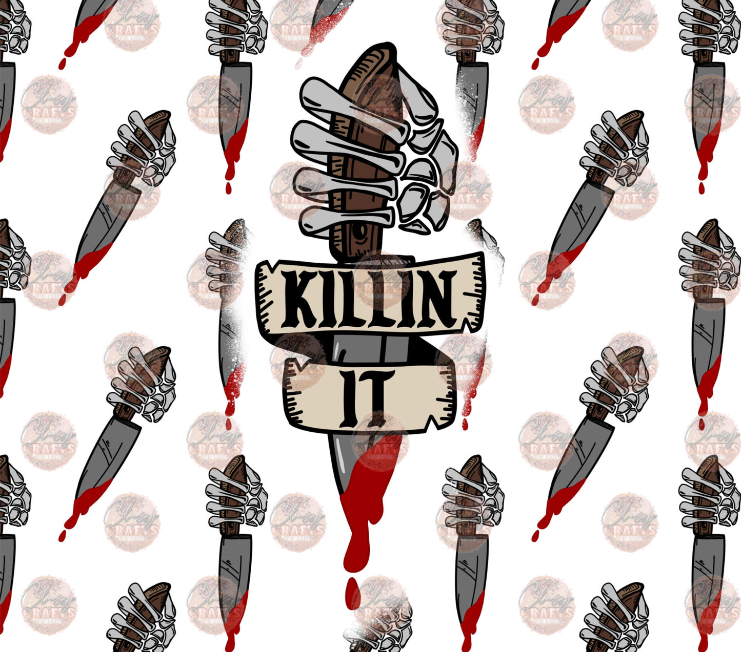 Killin It Tumbler Wrap- Sublimation Transfer