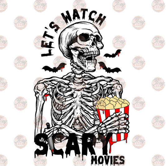 Let's Watch Scary Movies - Sublimation Transfer