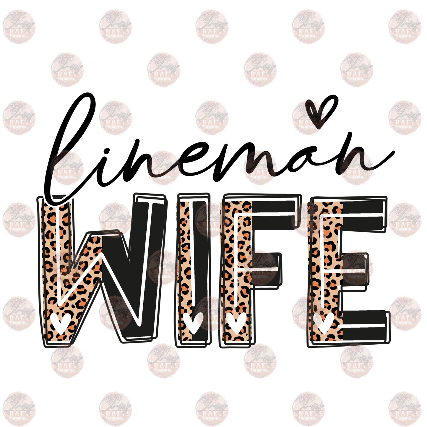Lineman Wife - Sublimation Transfer