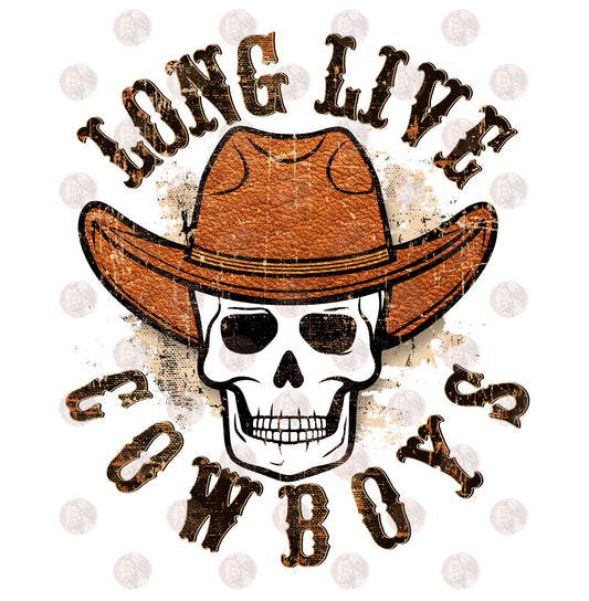Long Live Cowboys/ Background- Sublimation Transfer