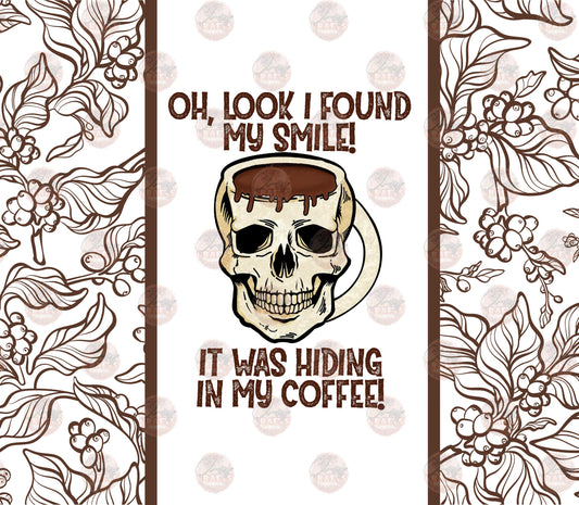Look I Found My Smile Tumbler Wrap