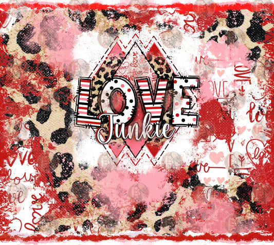 Love Junkie Tumbler Wrap - Sublimation Transfer