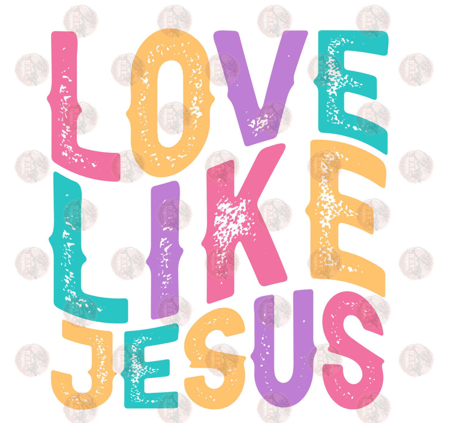 Love Like Jesus 2 Transfer