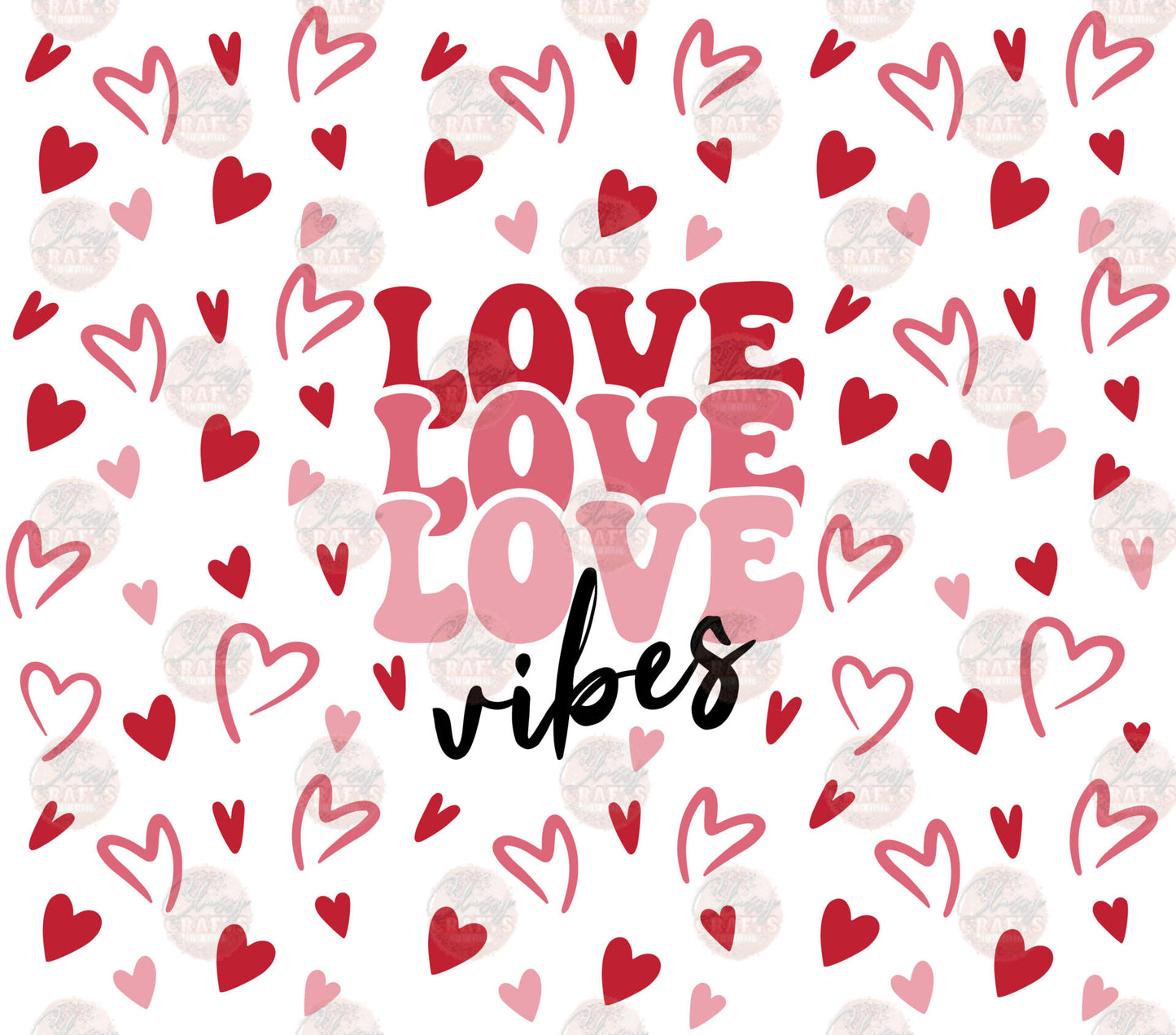 Love Vibes Tumbler Wrap - Sublimation Transfer