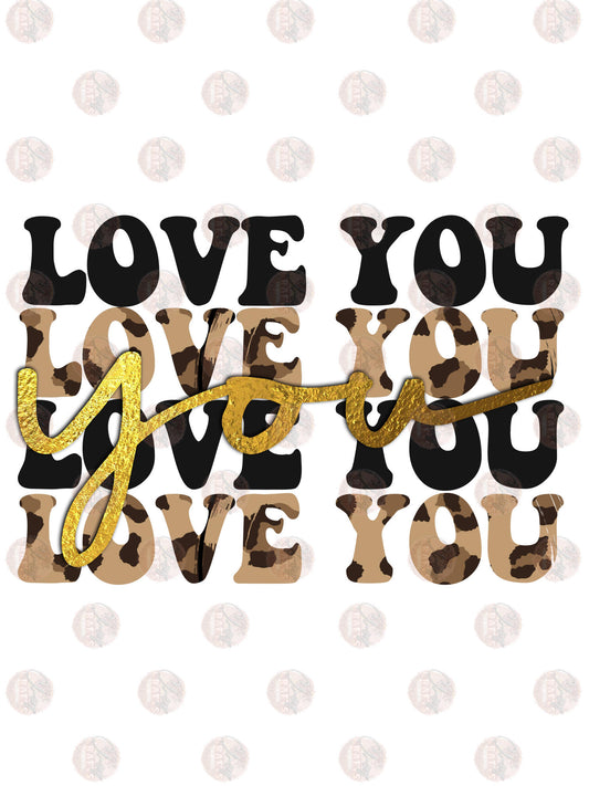 Love You Gold and Leopard - Sublimation Transfer