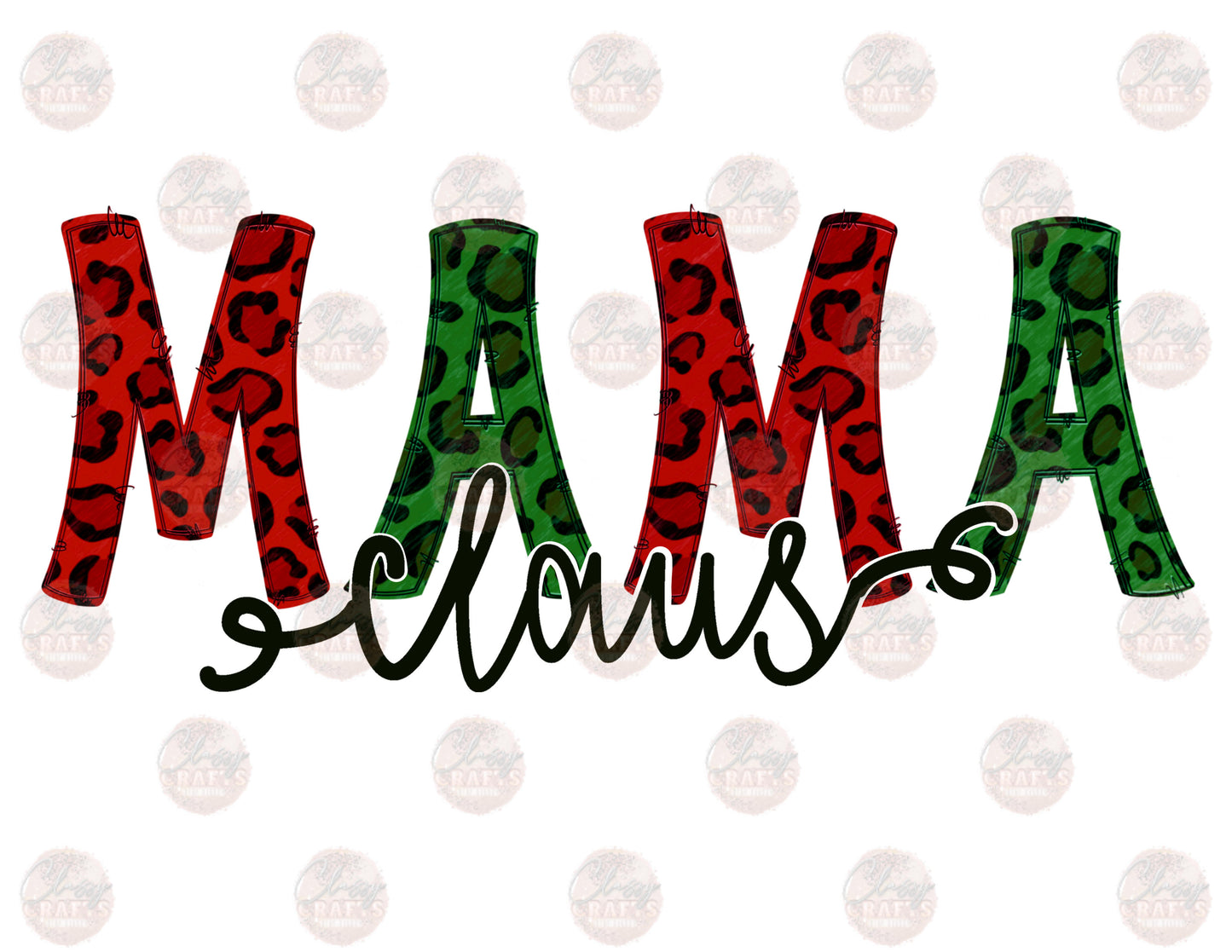Mama Claus- Red & Green Transfer