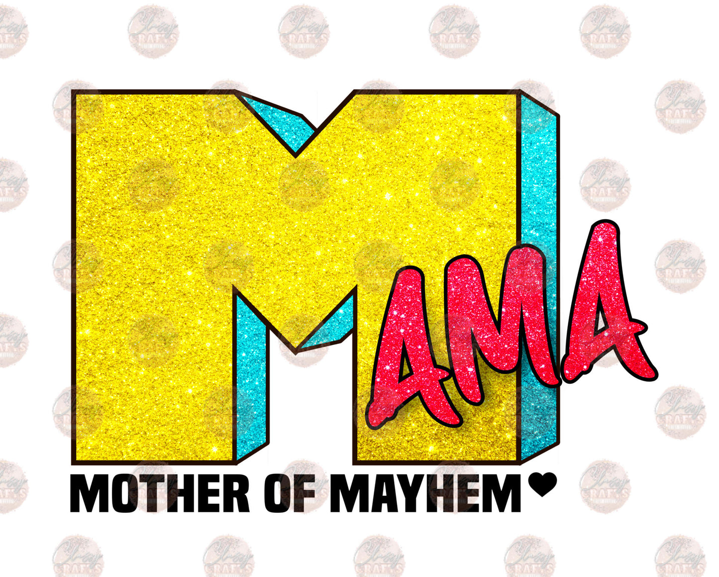 Mama Of Mayhem Glitter Transfer