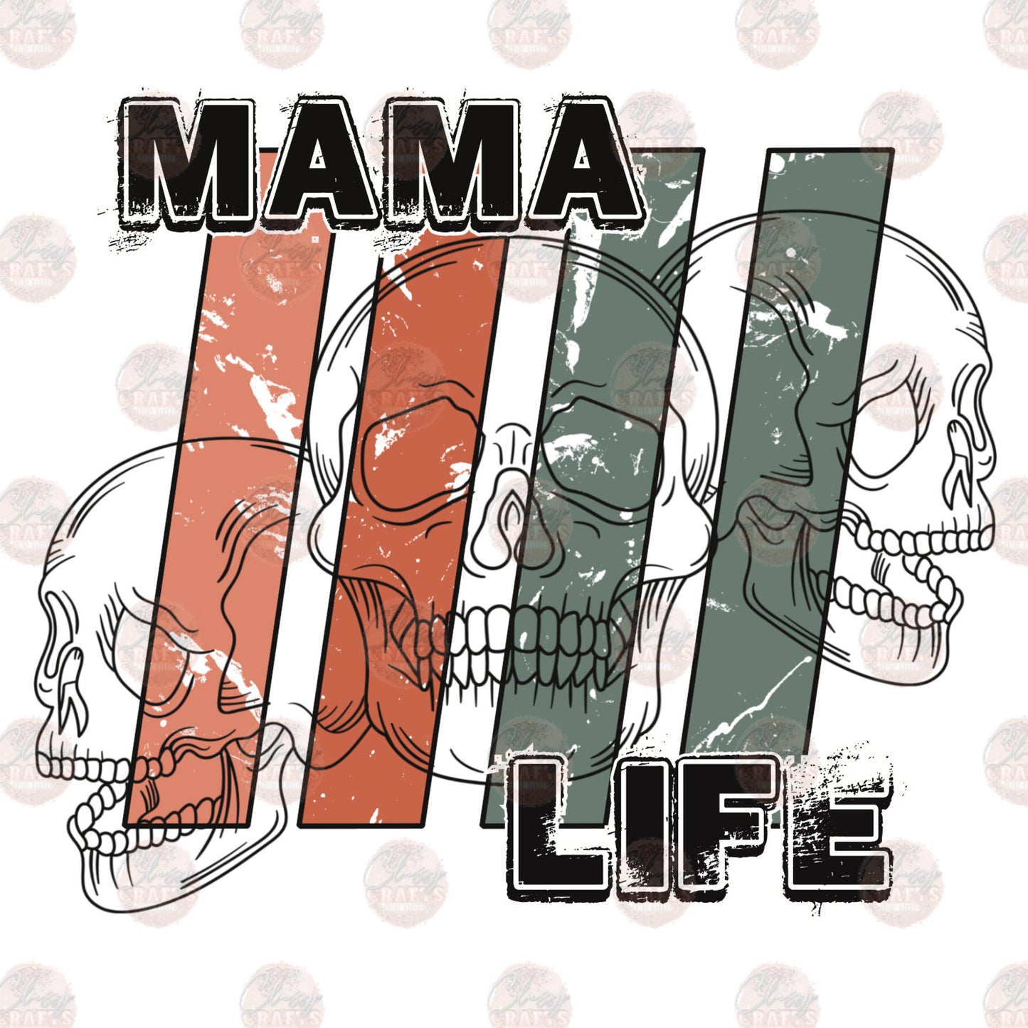 Mama Life Skull Transfer