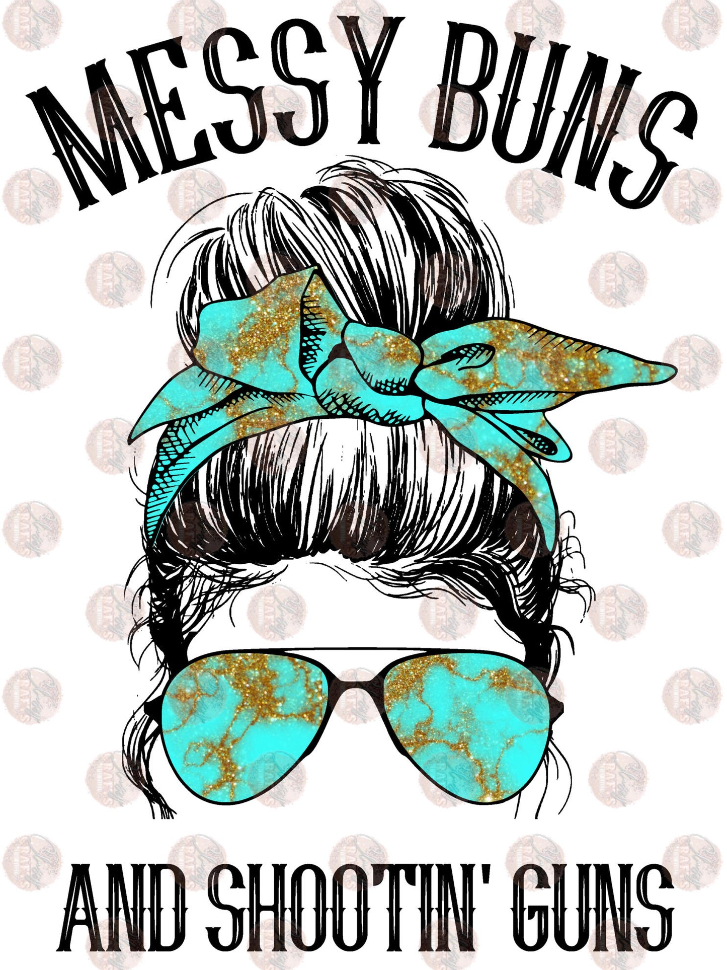 Messy Buns Shootin Gun Marble- Sublimation Transfer