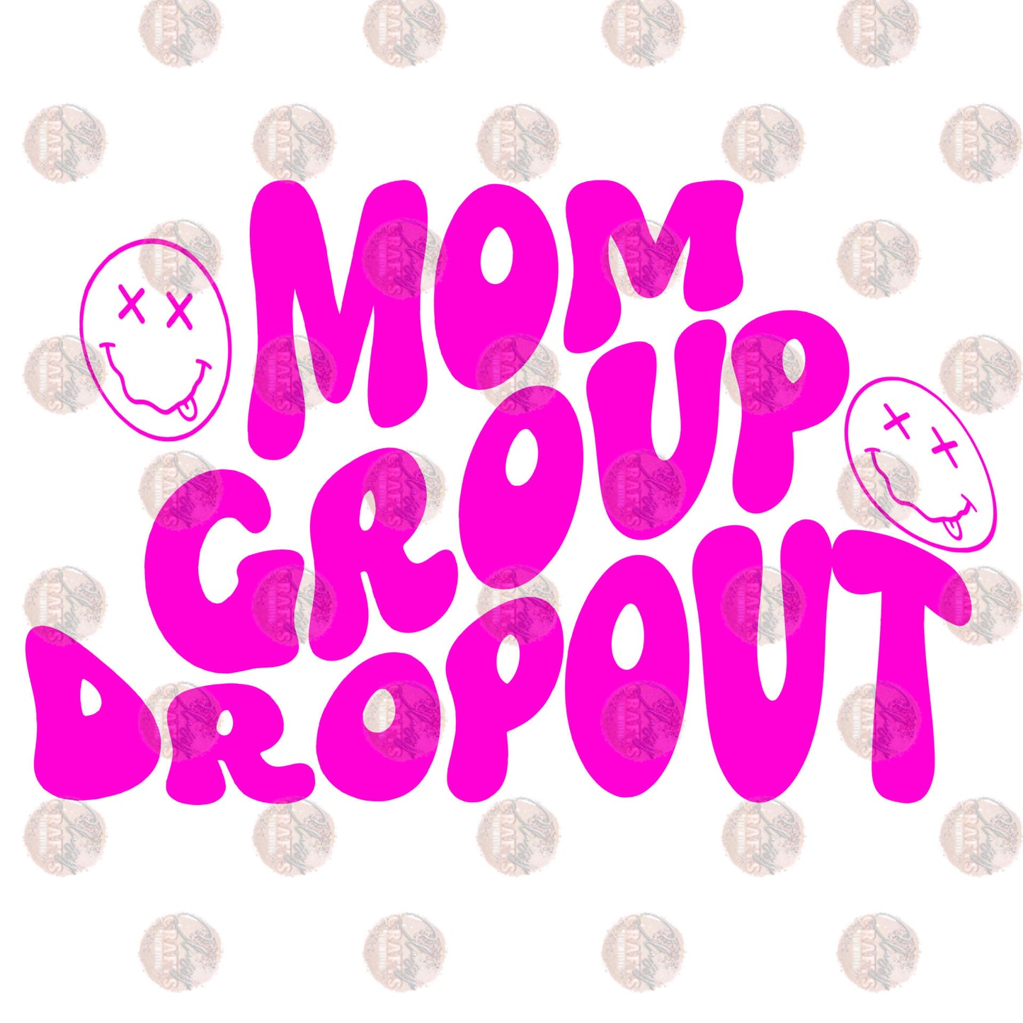 Mom Group Dropout 1 Transfer