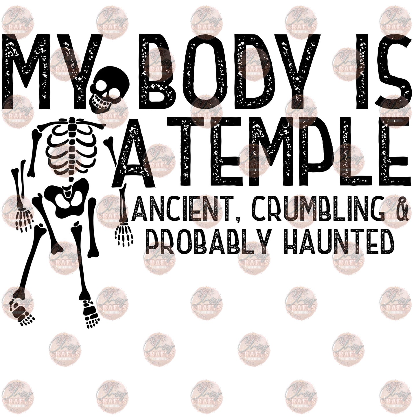 My Body Is A Temple - Sublimation Transfer