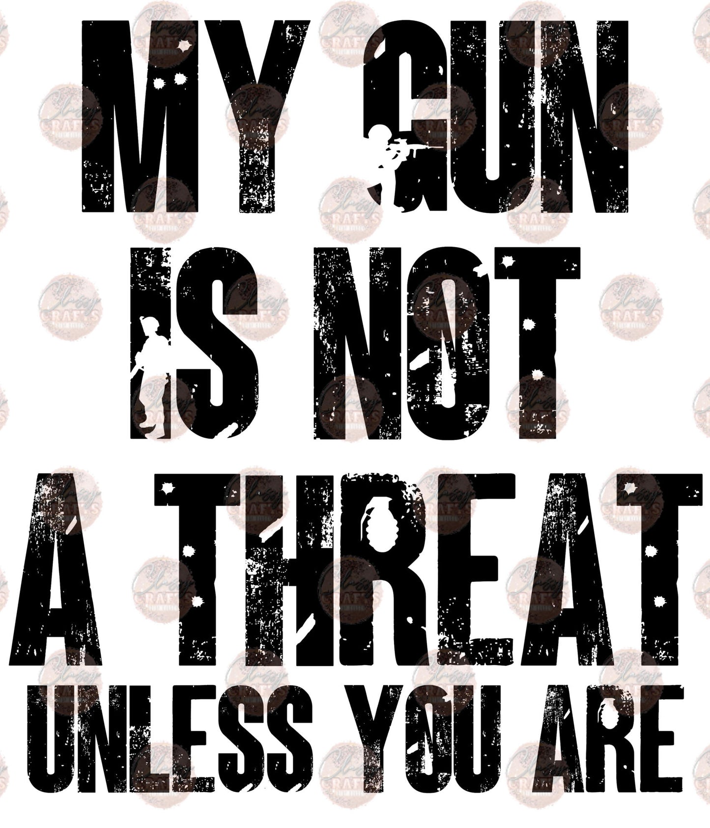 My Gun Is Not A Threat  Transfer