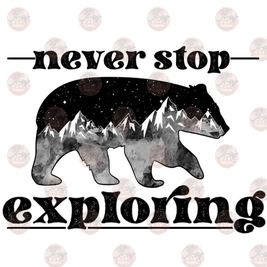 Never Stop Exploring - Sublimation Transfer