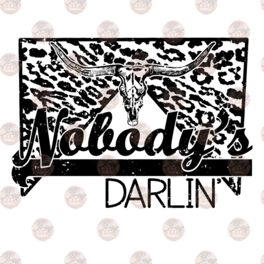 Nobody's Darlin Blk- Sublimation Transfer