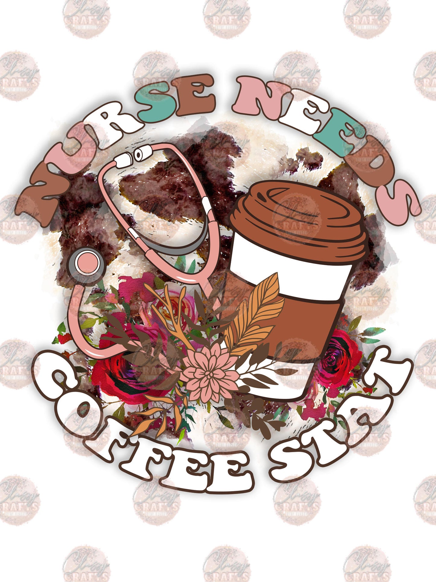 Nurse Needs Coffee Stat - Sublimation Transfer