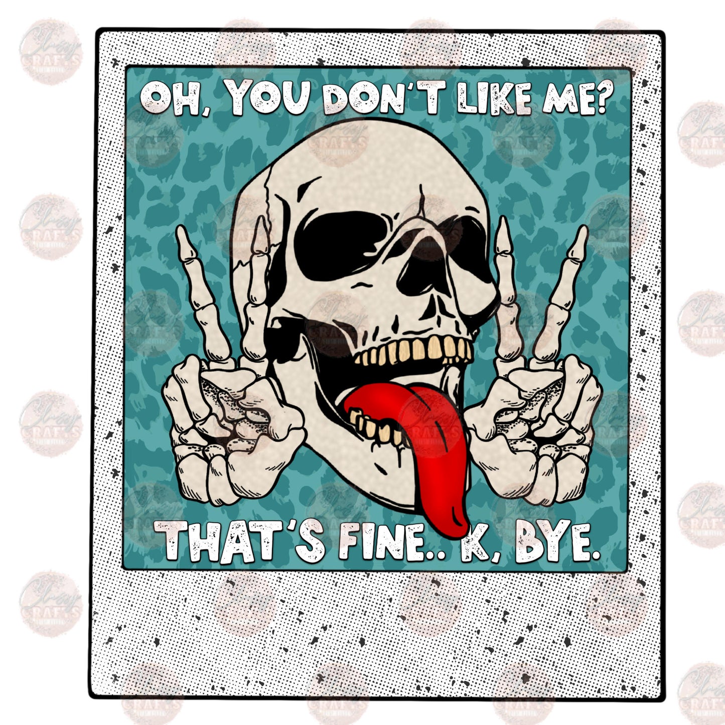 Oh You Don't Like Me K Bye Transfer