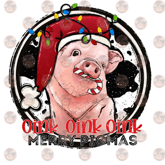 Oink Oink Oink Merry Pigmas -Sublimation Transfer