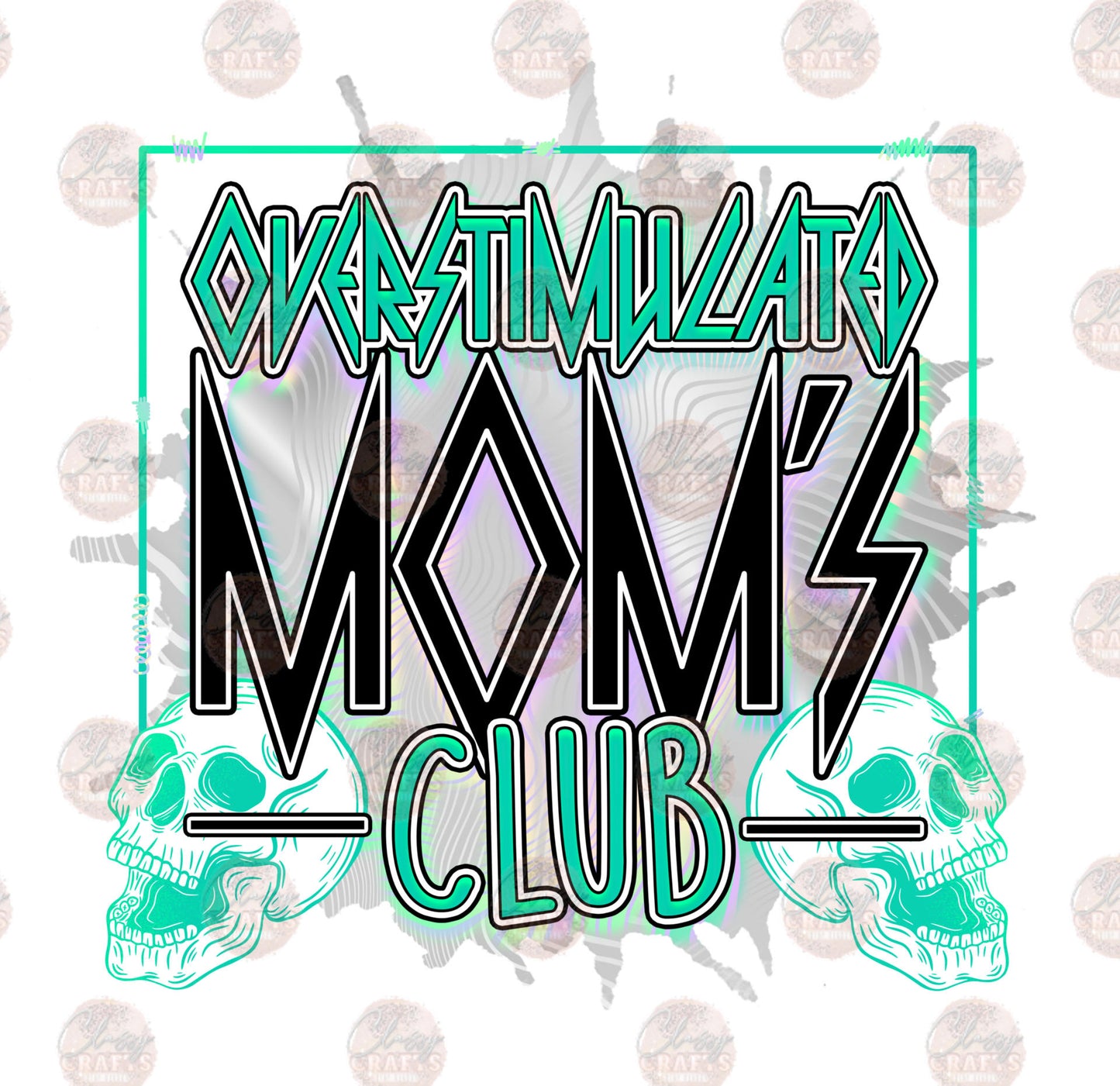 Overstimulated Mom's Club 1 Transfer