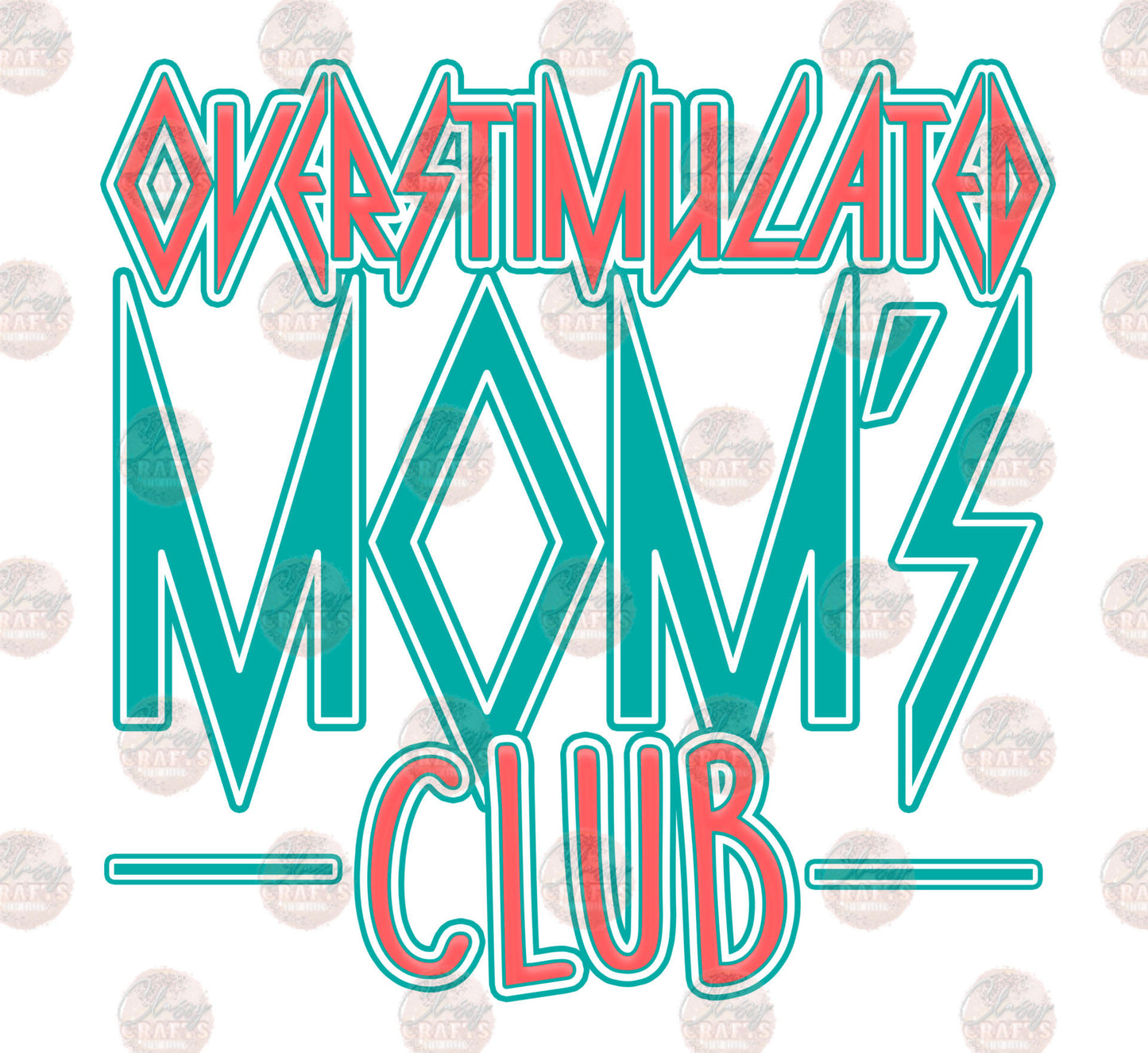 Overstimulated Mom's Club 6 Transfer