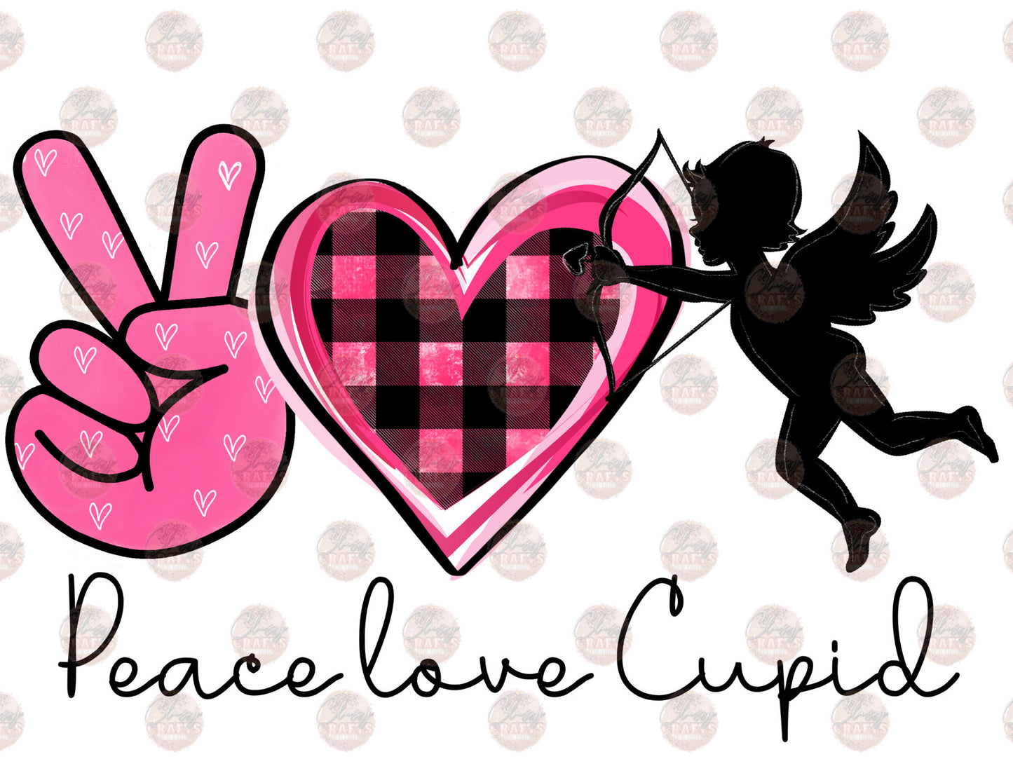 Peace Love Cupid- Sublimation Transfer