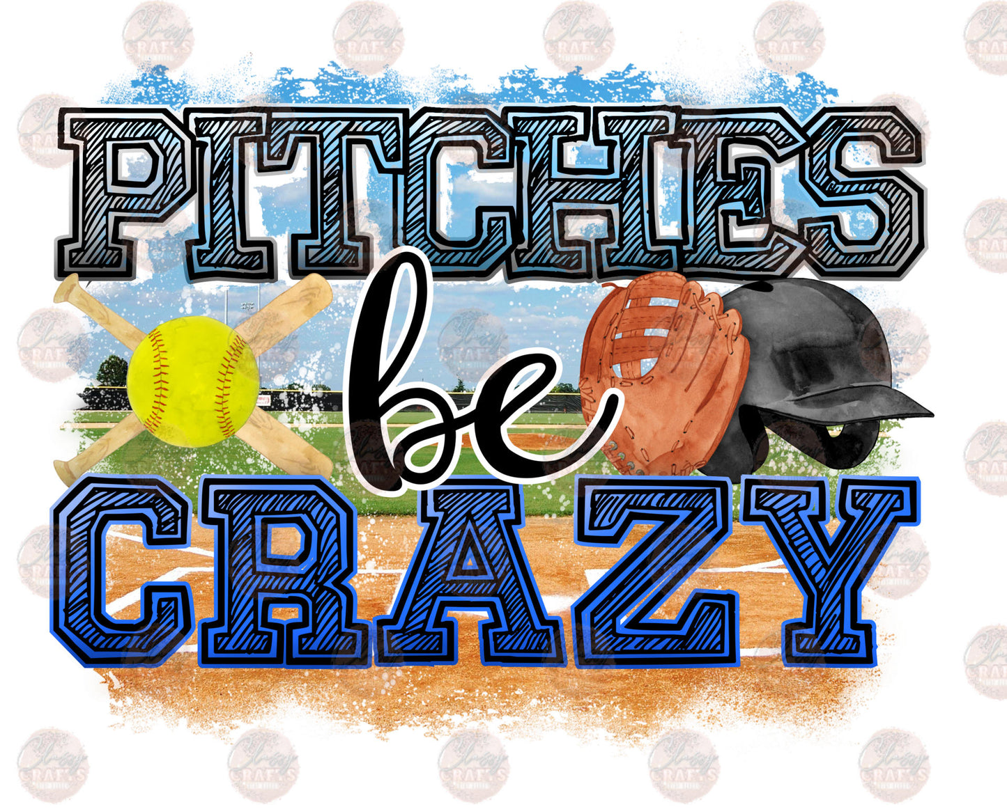 Pitches Be Crazy Softball 5 Transfer