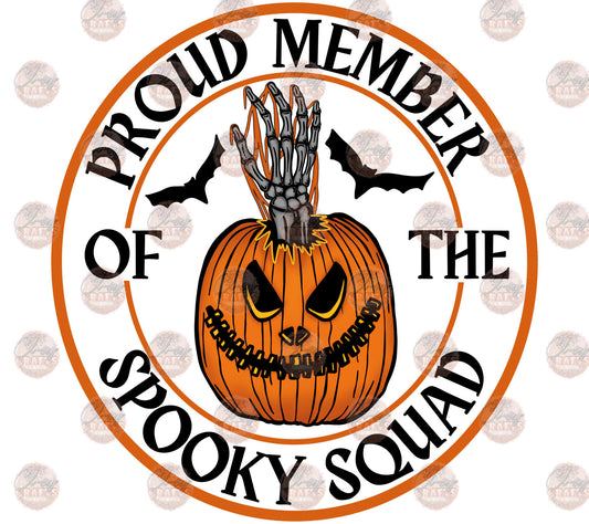 Proud Member Spooky Squad Color -Sublimation Transfer