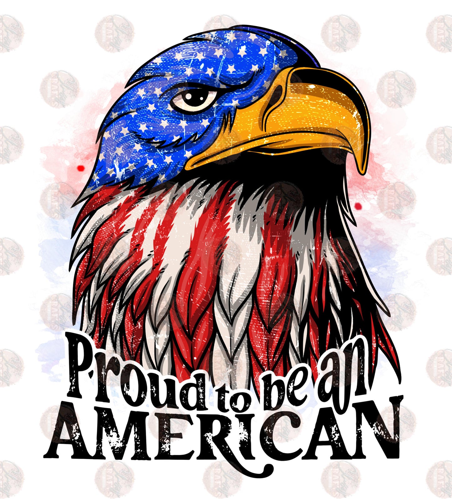 Proud To Be An American Eagle- Distressed -Sublimation Transfer