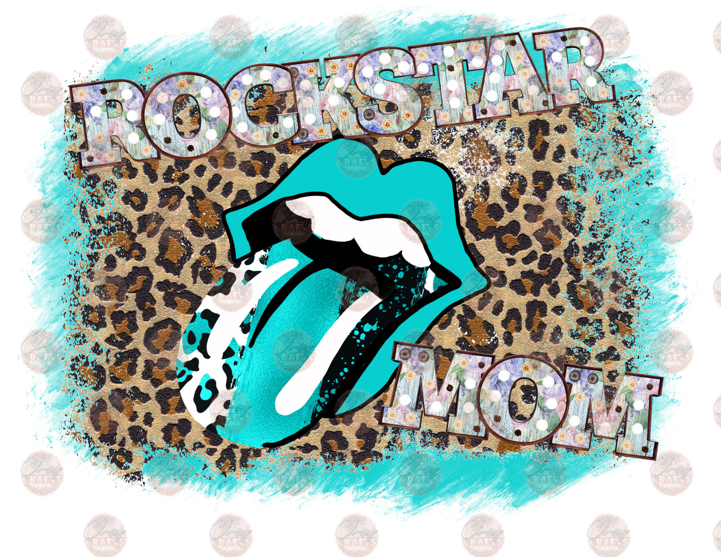 Rockstar Mom- Turq & Leopard Tongue Transfer