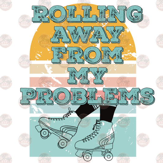 Rolling Away From My Problems 2 - Sublimation Transfer