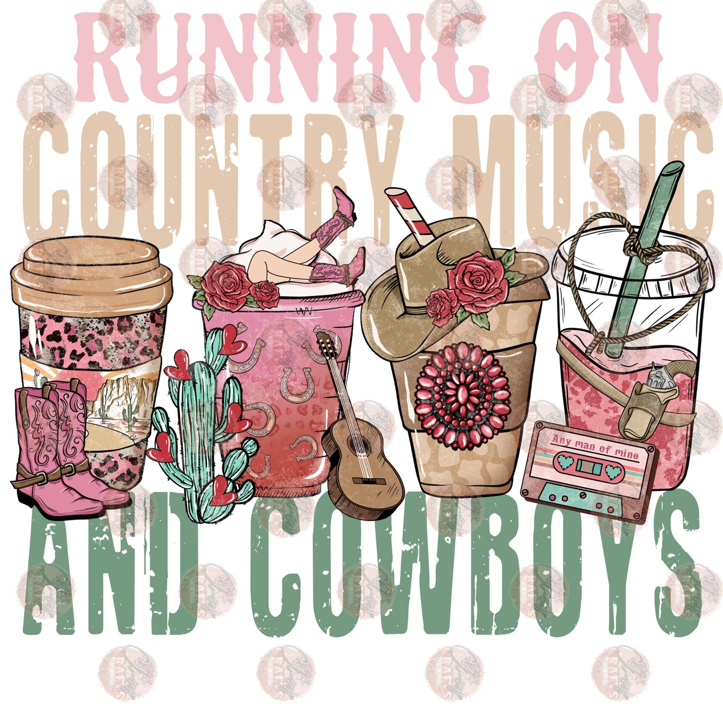 Running On Country Music And Cowboys - Sublimation Transfer