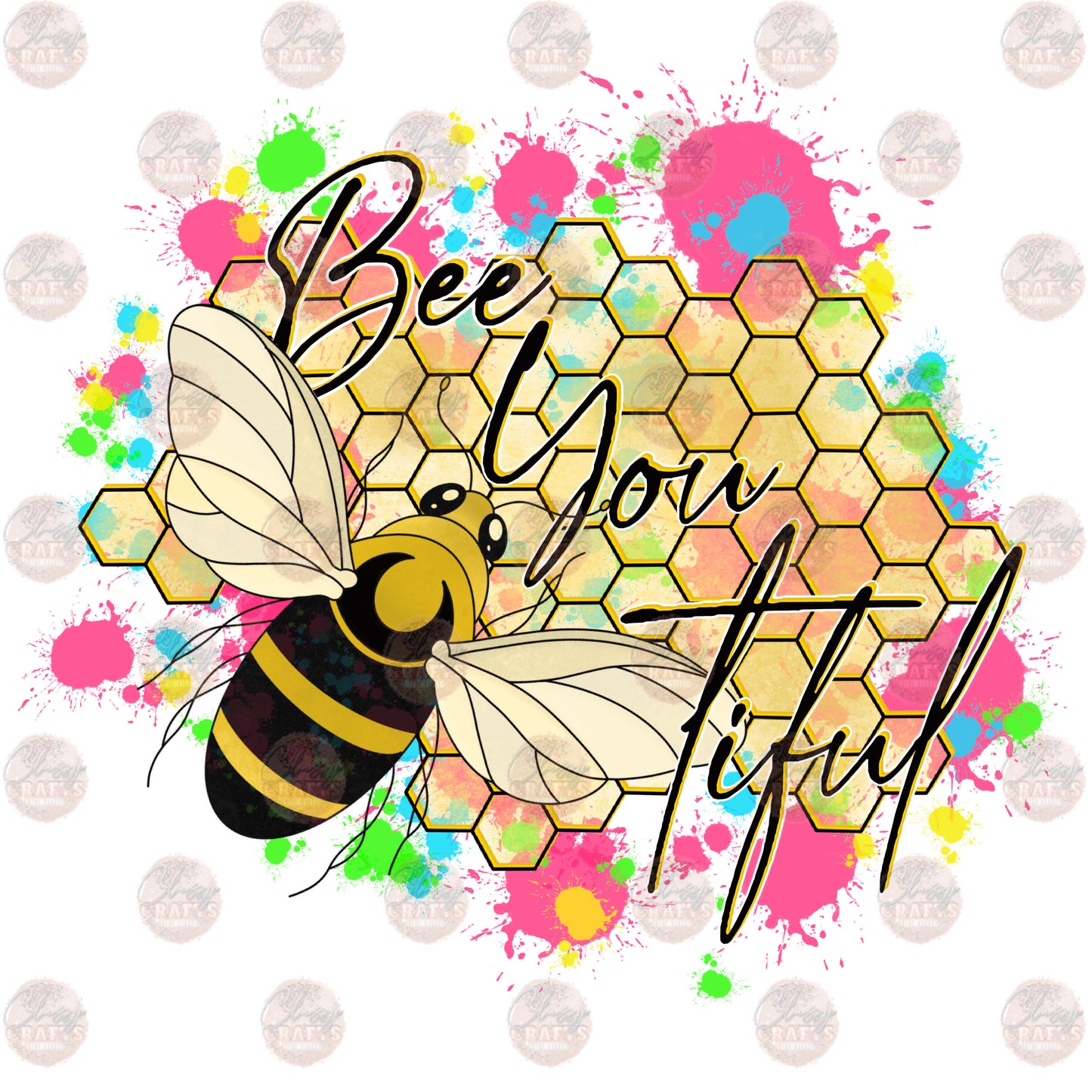 SPD Bee You Tiful - Sublimation Transfer