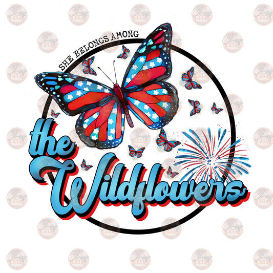She Belongs Among The Wildflowers - Sublimation Transfer