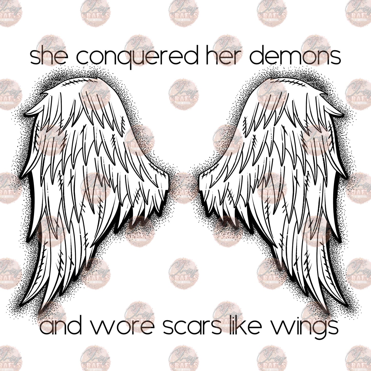 She Conquered Her Demons - Sublimation Transfer