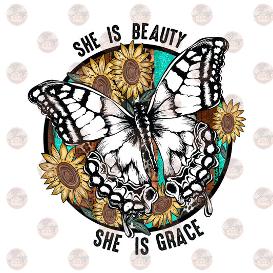 She Is Beauty She Is Grace - Sublimation Transfer