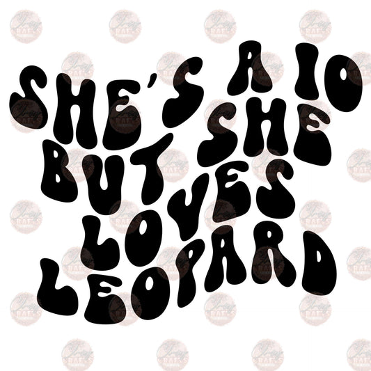 She's a 10 But Loves Leopard - Sublimation Transfer