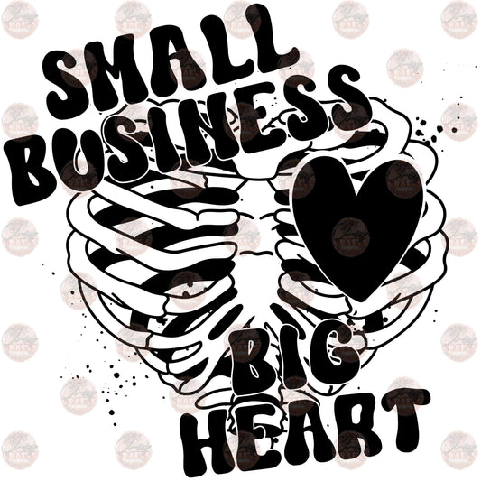 Small Business Big Heart - Sublimation Transfer