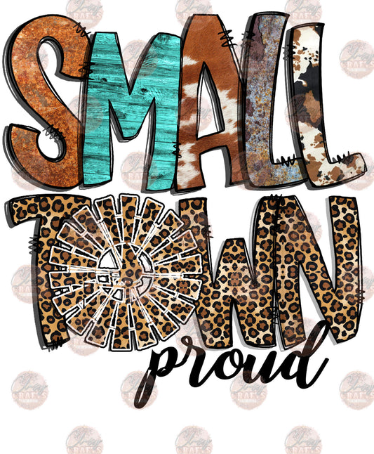 Small Town Proud - Sublimation Transfer