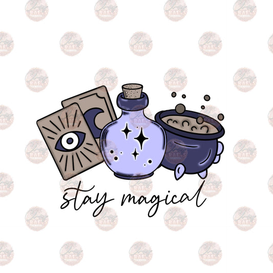Stay Magical - Sublimation Transfer