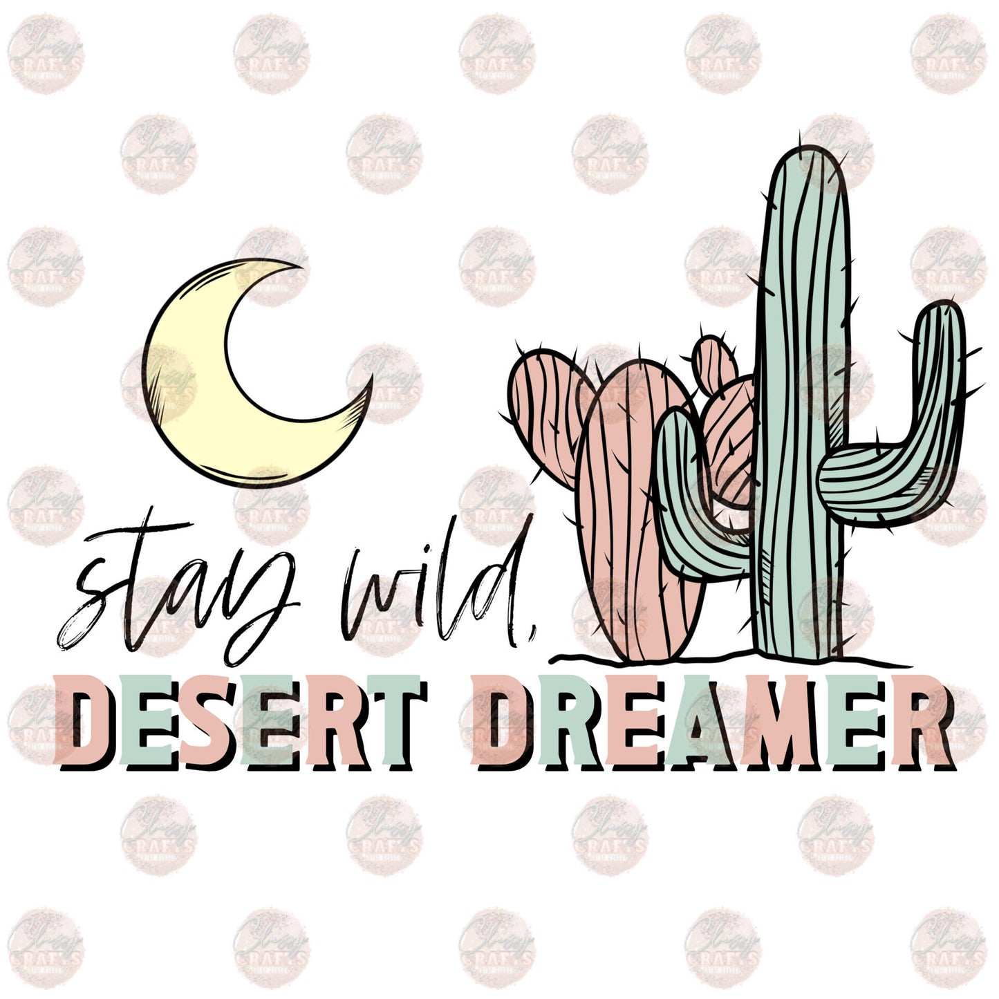 Stay Wild Desert Dreamer Transfer