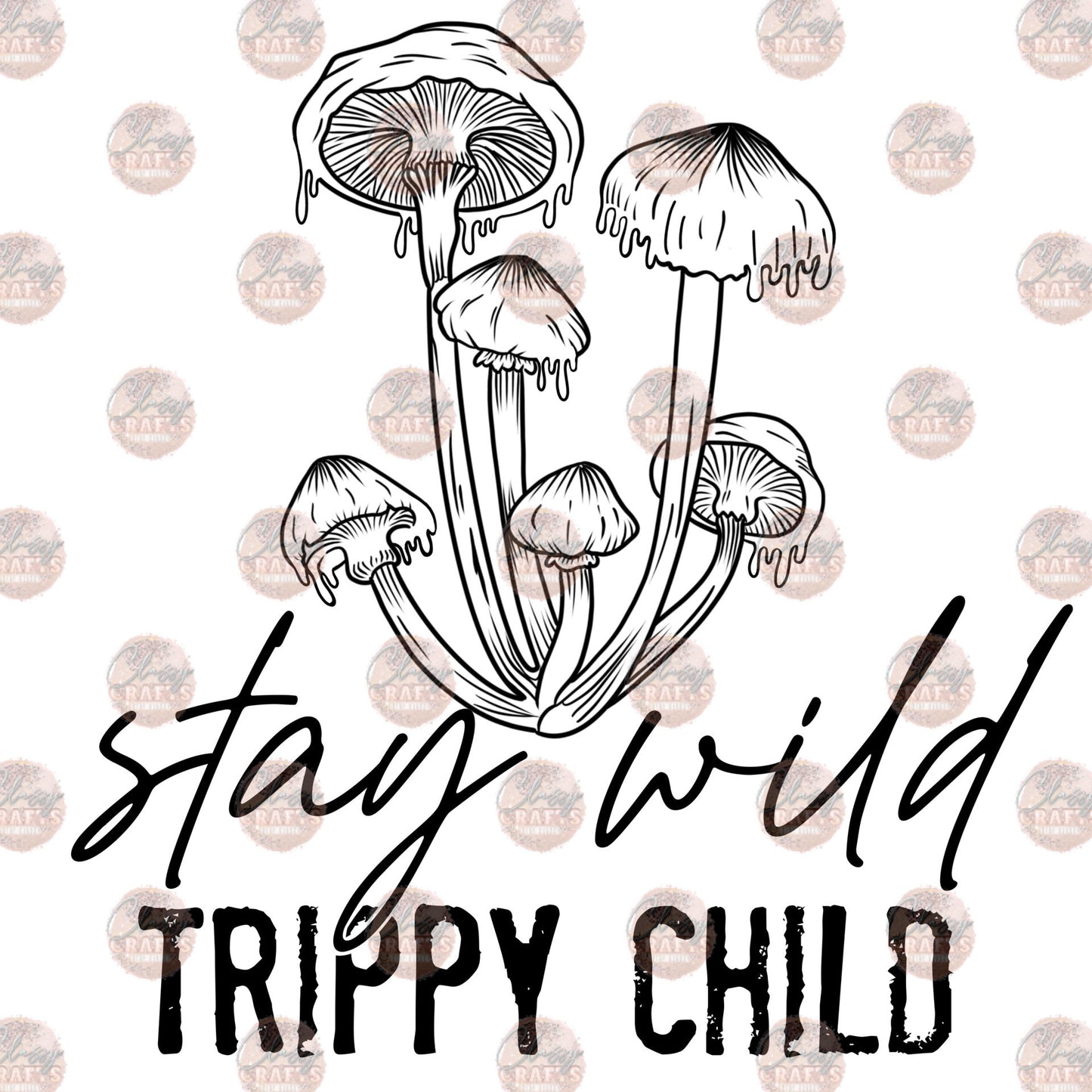 Stay Wild Trippy Child Black - Sublimation Transfer