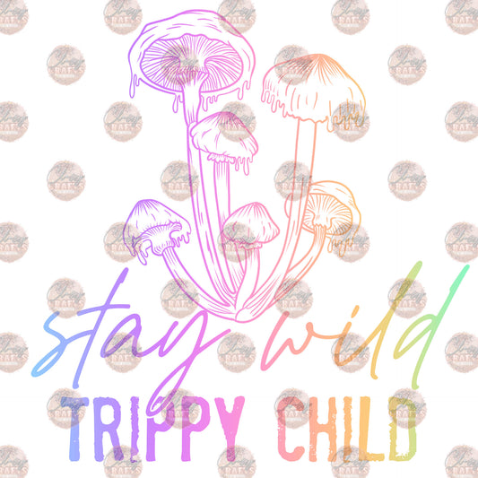 Stay Wild Trippy Child Color Transfer