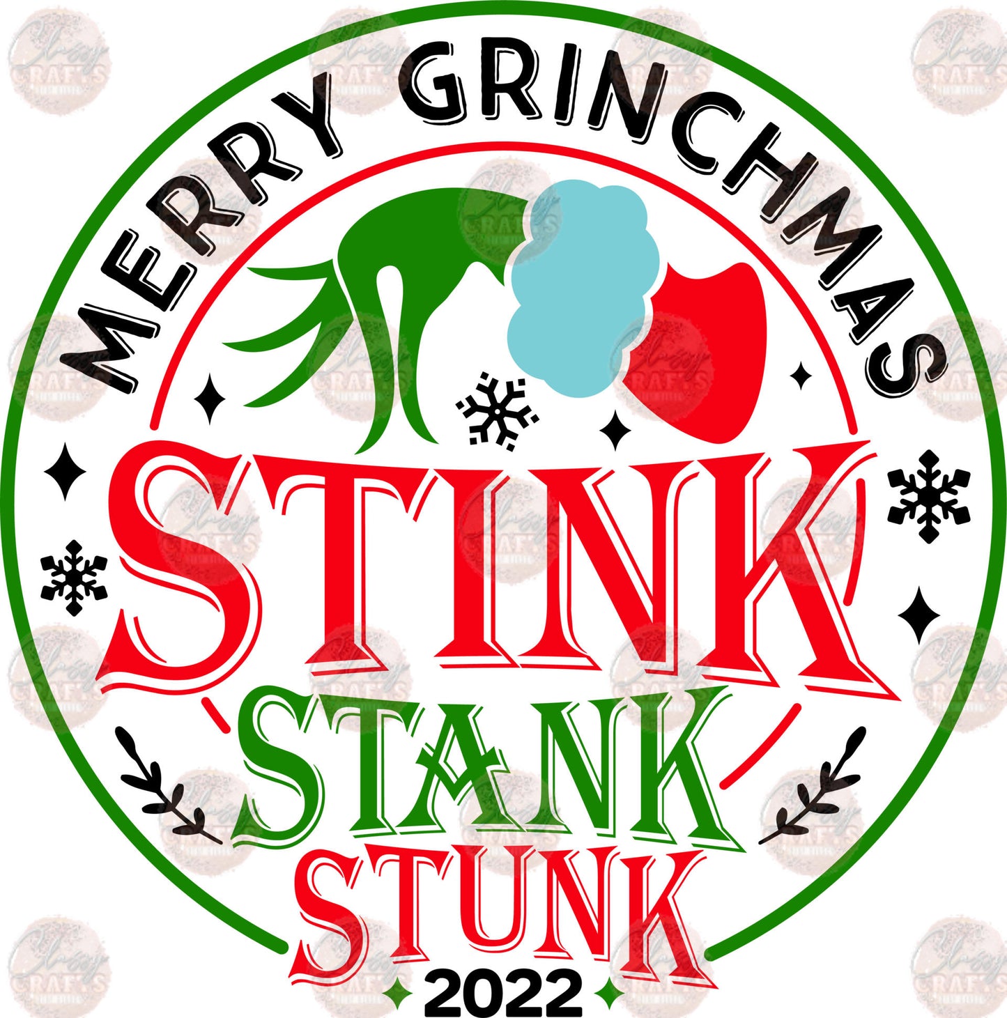 Stink Stank Stunk - Sublimation Transfer