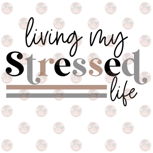 Stressed Life 2 Transfer