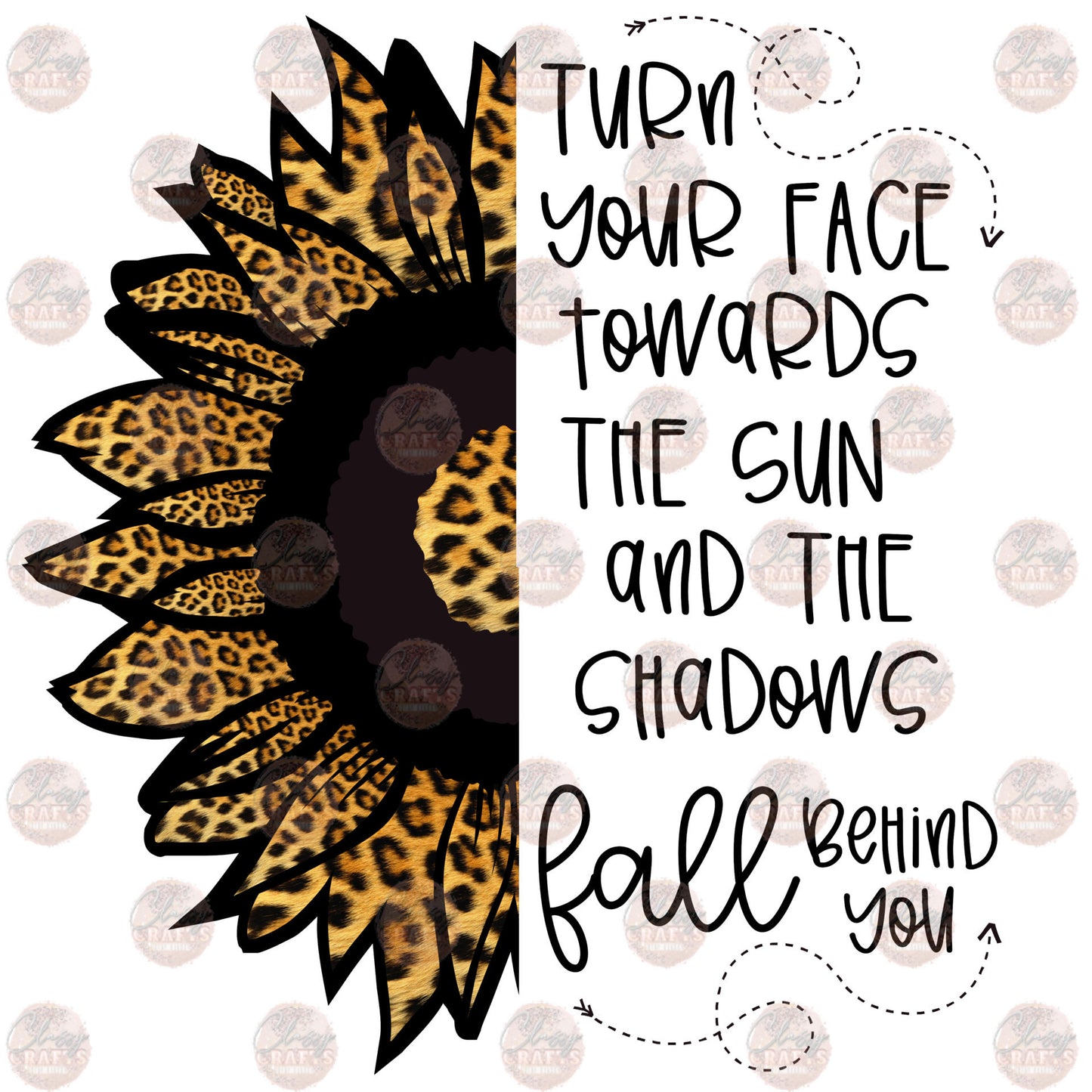 Sunflower Quote - Sublimation Transfer