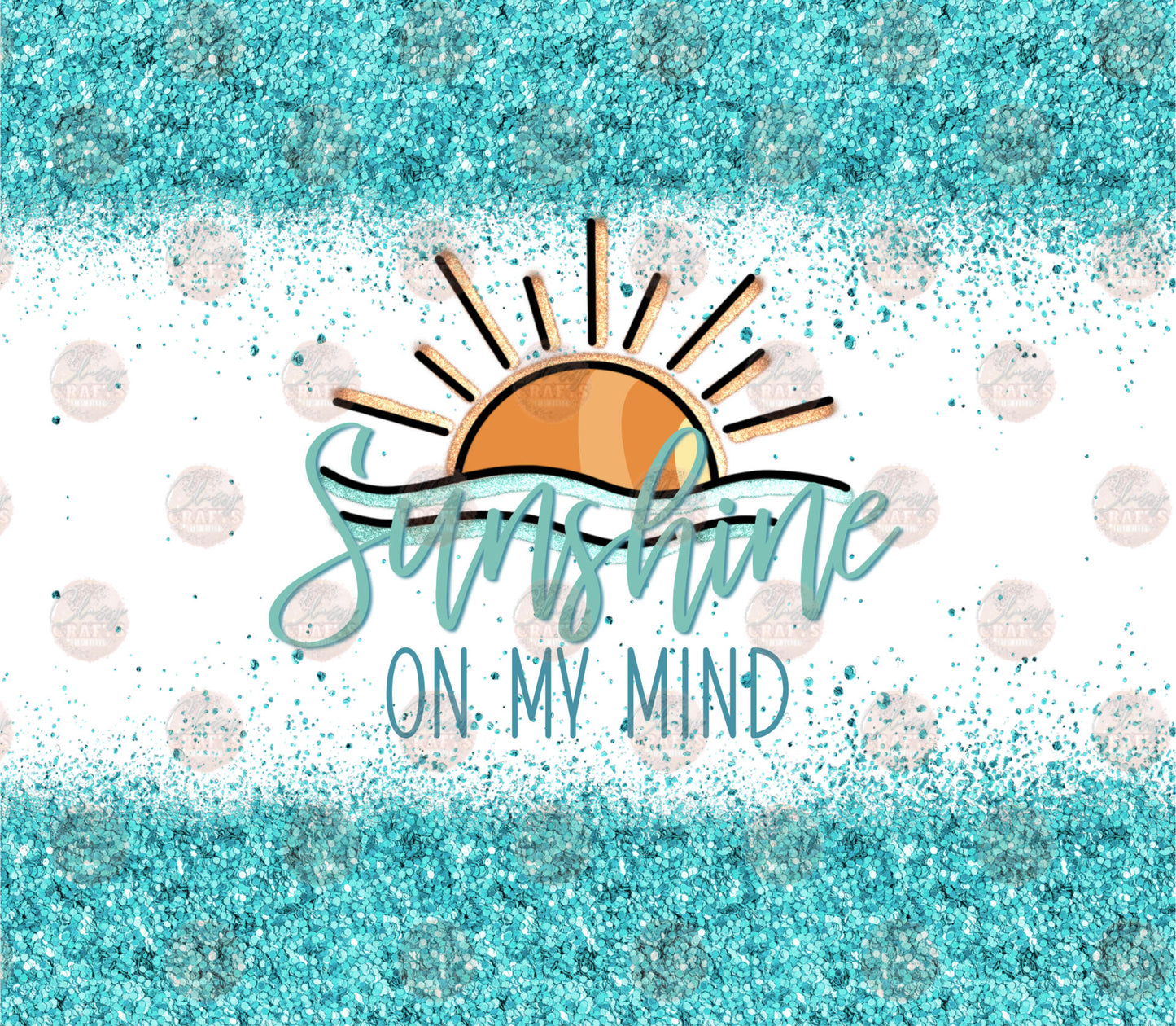Sunshine On My Mind Tumbler Wrap - Sublimation Transfer