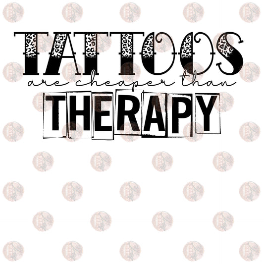 Tattoos Therapy Blk - Sublimation Transfer